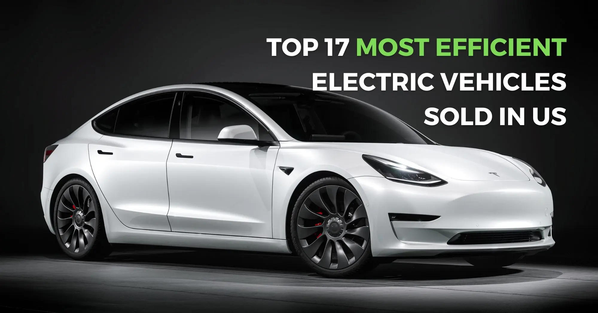 18 Most Efficient Electric Cars, According to EPA | 2023 Ranking